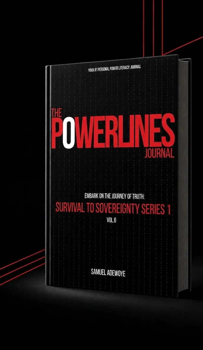 The Powerlines Journal, Volume 6 — Survival to Sovereignty Series 1